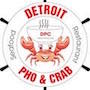 Detroit Pho & Crab